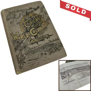 1893 "Artistic Guide to Chicago and the World's Columbian Exposition" with large fold out map of the Exposition grounds