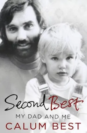 Calum Best: Second Best [2015] paperback