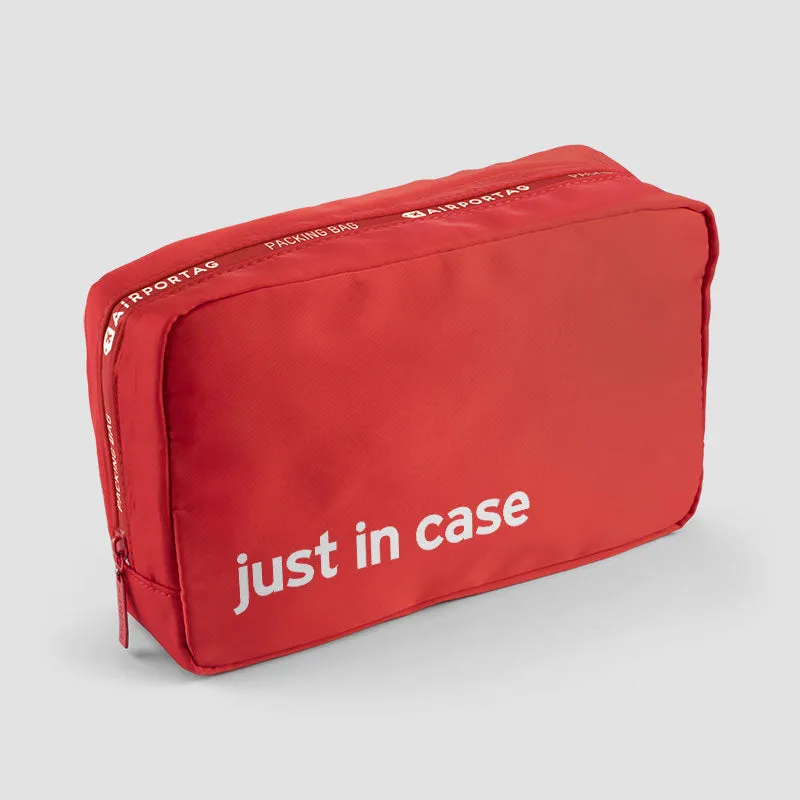 Just In Case - Packing Bag