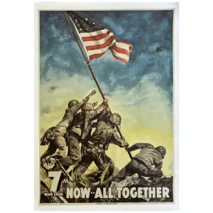 Original WWII poster — "Now all together" bond drive poster with image from Iwo Jima