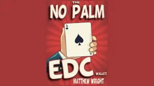 THE NO PALM EDC WALLET by Matthew Wright